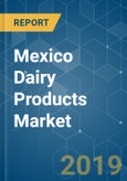 Mexico Dairy Products Market Analysis (2013 - 2023)- Product Image