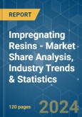 Impregnating Resins - Market Share Analysis, Industry Trends & Statistics, Growth Forecasts (2024 - 2029)- Product Image