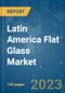 Latin America Flat Glass Market - Growth, Trends, COVID-19 Impact, and Forecasts (2023-2028) - Product Thumbnail Image