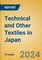 Technical and Other Textiles in Japan - Product Thumbnail Image