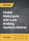 Motorcycle Anti-Lock Braking Systems - Global Strategic Business Report - Product Thumbnail Image