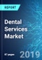 Dental Services Market: Size, Trends and Forecasts (2019-2023) - Product Thumbnail Image