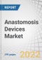 Anastomosis Devices Market by Product (Surgical Staplers, Sutures, Sealants & Adhesives), Application (CVDs, GI Surgeries), End-user, and Region - Forecast to 2027 - Product Thumbnail Image