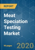 Meat Speciation Testing Market - Growth, Trends, and Forecast (2020 - 2025)- Product Image