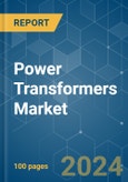 Power Transformers - Market Share Analysis, Industry Trends & Statistics, Growth Forecasts 2020 - 2029- Product Image