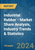 Industrial Rubber - Market Share Analysis, Industry Trends & Statistics, Growth Forecasts (2024 - 2029)- Product Image