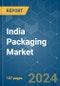 India Packaging - Market Share Analysis, Industry Trends & Statistics, Growth Forecasts 2019 - 2029 - Product Image