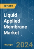 Liquid Applied Membrane - Market Share Analysis, Industry Trends & Statistics, Growth Forecasts 2019 - 2029- Product Image