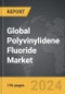 Polyvinylidene Fluoride (PVDF) - Global Strategic Business Report - Product Thumbnail Image