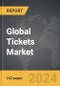 Tickets - Global Strategic Business Report - Product Image