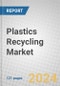 Plastics Recycling: Global Markets - Product Thumbnail Image