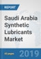 Saudi Arabia Synthetic Lubricants Market: Prospects, Trends Analysis, Market Size and Forecasts up to 2024 - Product Thumbnail Image