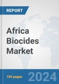 Africa Biocides Market: Prospects, Trends Analysis, Market Size and Forecasts up to 2031- Product Image