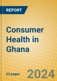 Consumer Health in Ghana- Product Image