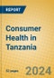 Consumer Health in Tanzania - Product Thumbnail Image