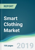 Smart Clothing Market - Forecasts from 2019 to 2024- Product Image