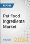 Pet Food Ingredients Market by Ingredient (Meat & Meat Products Cereals, Vegetables & Fruits Fats, and Additives), Source (Animal-based, Plant Derivatives, and Synthetic), Pet (Dogs, Cats, and Fish), Form and Region - Forecast to 2028 - Product Image