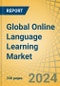 Global Online Language Learning Market Size, Share, Forecast, & Trends Analysis by Learning Mode, Age Group, Language, End-user, and Geography - Forecast to 2031 - Product Thumbnail Image