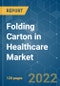 Folding Carton in Healthcare Market - Growth, Trends, COVID-19 Impact, and Forecasts (2022 - 2027) - Product Thumbnail Image