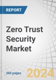 Zero Trust Security Market by Offering, Security type, Authentication Type (Single Factor, Multi Factor), Vertical (BFSI, Government &Defense, IT & ITES, Healthcare, Retail E-commerce, Energy and Utilities) and Region - Global Forecast to 2029- Product Image