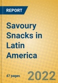 Savoury Snacks in Latin America- Product Image