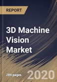 3D Machine Vision Market by Offering, by Product, by Application, by Industry Vertical, by Region, Industry Analysis and Forecast, 2020 - 2026- Product Image