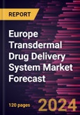 Europe Transdermal Drug Delivery System Market Forecast to 2030 - Regional Analysis - by Type, Application, and Distribution Channel- Product Image