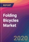 Folding Bicycles Market Size, Market Share, Application Analysis, Regional Outlook, Growth Trends, Key Players, Competitive Strategies and Forecasts, 2020 To 2028 - Product Thumbnail Image