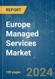 Europe Managed Services - Market Share Analysis, Industry Trends & Statistics, Growth Forecasts 2019 - 2029- Product Image