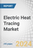 Electric Heat Tracing Market by Type (Self-regulating, Constant Wattage, Mineral-insulated), Component (Heat Tracing Cables, Control & Monitoring Systems, Thermal Insulation Materials, Power Connection Kits), Vertical - Forecast to 2029- Product Image