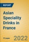 Asian Speciality Drinks in France - Product Thumbnail Image