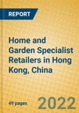 Home and Garden Specialist Retailers in Hong Kong, China- Product Image