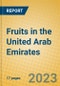 Fruits in the United Arab Emirates - Product Thumbnail Image