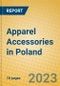Apparel Accessories in Poland - Product Image