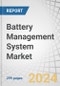 Battery Management System Market by Type (Motive & Stationary Batteries), Battery Type (Lithium-ion, Lead-acid, Nickel-based, Solid-state, Flow Batteries), Topology (Centralized, Distributed, & Modular), Application & Region - Forecast to 2029 - Product Image