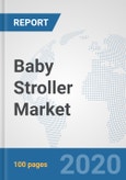 Baby Stroller Market: Global Industry Analysis, Trends, Market Size, and Forecasts up to 2025- Product Image