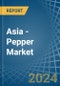 Asia - Pepper - Market Analysis, Forecast, Size, Trends and Insights - Product Image