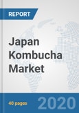 Japan Kombucha Market: Prospects, Trends Analysis, Market Size and Forecasts up to 2025- Product Image