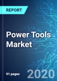 Power Tools Market: Size, Trends & Forecasts (2020-2024)- Product Image