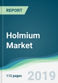 Holmium Market - Forecasts from 2019 to 2024- Product Image