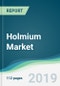 Holmium Market - Forecasts from 2019 to 2024 - Product Thumbnail Image