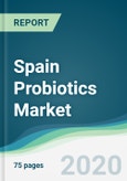 Spain Probiotics Market - Forecasts from 2020 to 2025- Product Image