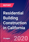 Residential Building Construction in California - Industry Market Research Report- Product Image