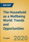 The Household as a Wellbeing World: Trends and Opportunities - Product Thumbnail Image