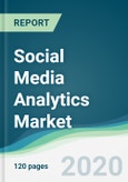 Social Media Analytics Market - Forecasts from 2020 to 2025- Product Image