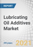 Lubricating Oil Additives Market by Type, Application (Engine Oil, Hydraulic Fluid, Gear Oil, Metal Working Fluid, Transmission Fluid, Grease, Compressor Oil), Sector (Automotive & Industrial), and Region - Forecast to 2026- Product Image