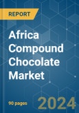 Africa Compound Chocolate - Market Share Analysis, Industry Trends & Statistics, Growth Forecasts 2019 - 2029- Product Image