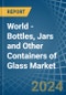 World - Bottles, Jars and Other Containers of Glass - Market Analysis, Forecast, Size, Trends and Insights - Product Thumbnail Image