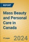 Mass Beauty and Personal Care in Canada - Product Thumbnail Image