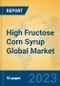 High Fructose Corn Syrup Global Market Insights 2023, Analysis and Forecast to 2028, by Manufacturers, Regions, Technology, Application, Product Type - Product Thumbnail Image